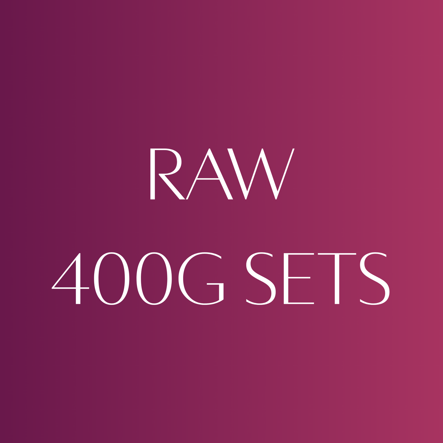 Raw 400g Sets